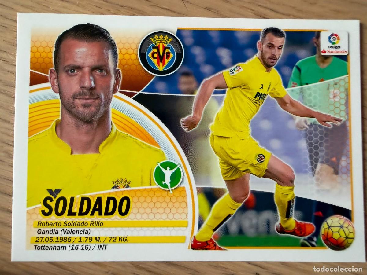 Cromos de f&uacute;tbol: 16 SOLDADO VILLARREAL 16 17 2016 2017 LIGA SANTANDER COLECCIONES ESTE SIN PEGAR STICKER