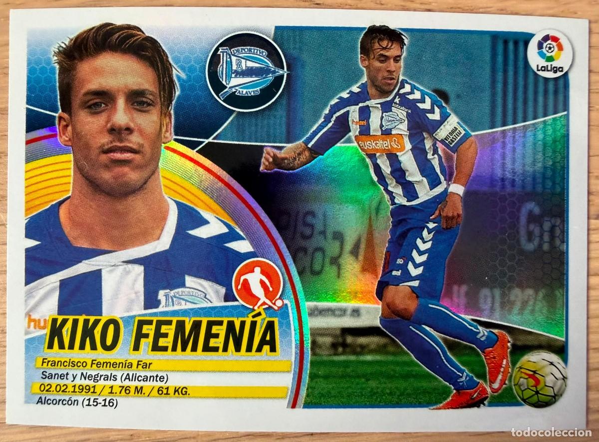 Cromos de f&uacute;tbol: 13 KIKO FEMENIA BRILLANTE ALAVES 16 17 2016 2017 LIGA SANTANDER COLECCIONES ESTE SIN PEGAR STICKER