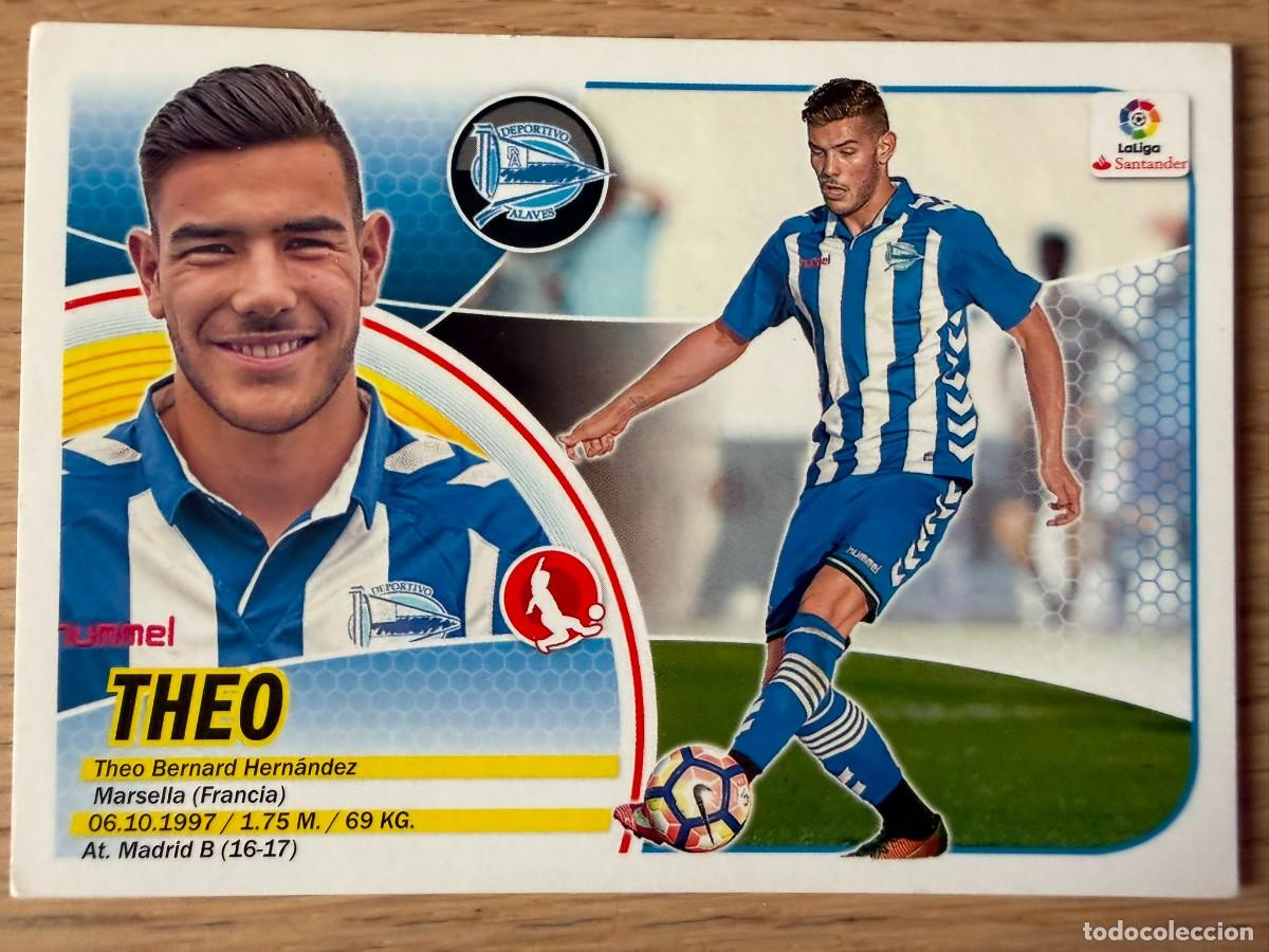 Cromos de f&uacute;tbol: 7 BIS THEO COLOCA ALAVES 3&ordm; EDICION 16 17 2016 2017 LIGA SANTANDER COLECCIONES ESTE SIN PEGAR