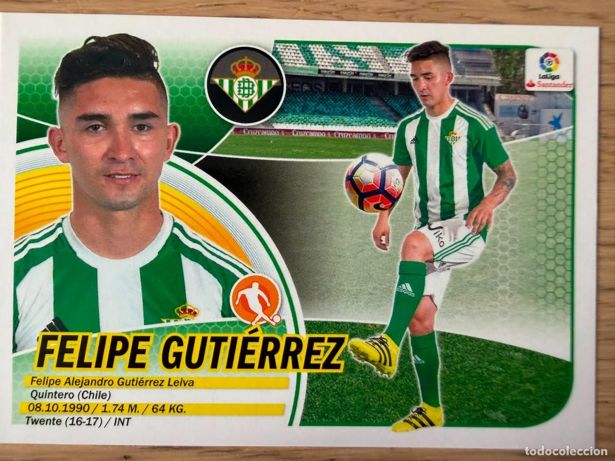 Cromos de f&uacute;tbol: 10 FELIPE GUTIERREZ REAL BETIS 2&ordm; EDICION 16 17 2016 2017 LIGA SANTANDER COLECCIONES ESTE SIN PEGAR