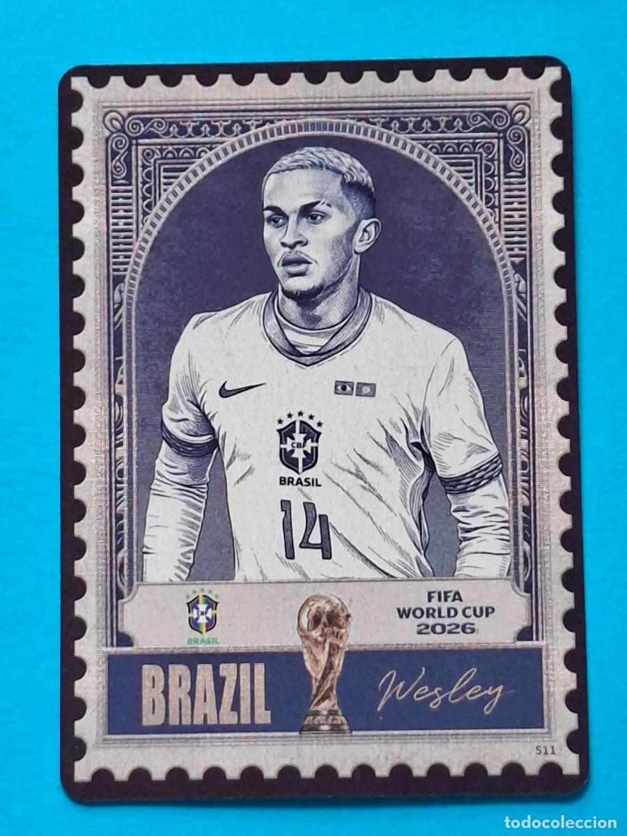 Cartes &agrave; collectionner de Football: Stamp #511 WESLEY (Brazil) - PANINI KAYOU (China) FIFA World Cup 2026