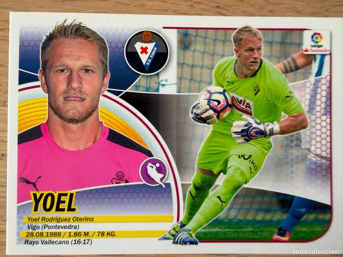 Cromos de f&uacute;tbol: 2 YOEL EIBAR 2&ordm; EDICION 16 17 2016 2017 LIGA SANTANDER COLECCIONES ESTE SIN PEGAR STICKER