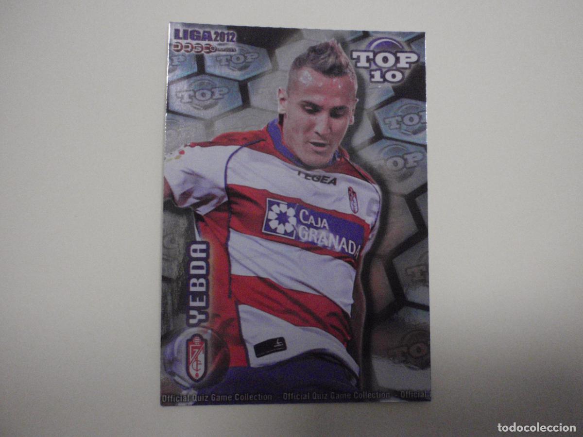 Cromos de f&uacute;tbol: 621 YEBDA Granada TOP 10 BRILLO AZUL. LAS FICHAS QUIZ DE LA LIGA 2011 2012 MUNDICROMO