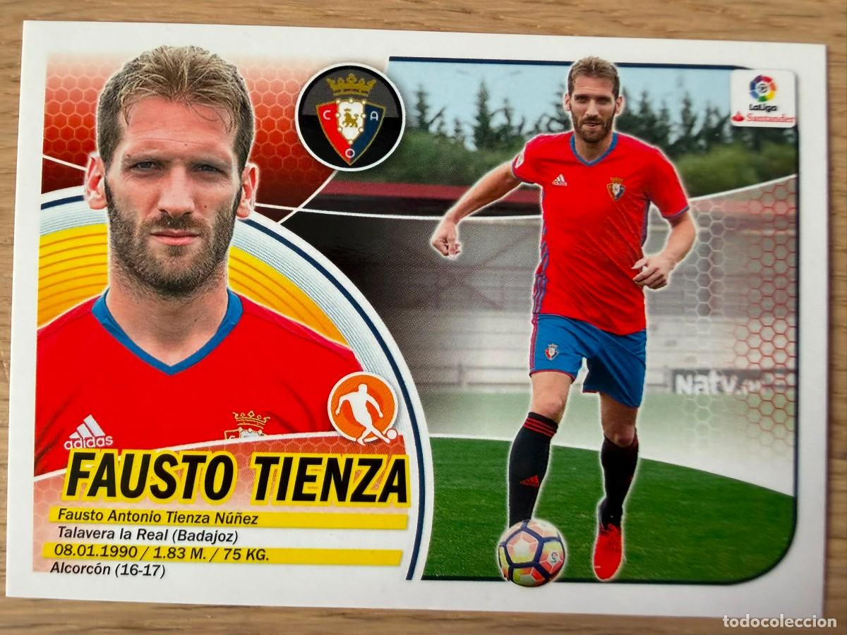 Cromos de f&uacute;tbol: 9 FAUSTO TIENZA OSASUNA 2&ordm; EDICION 16 17 2016 2017 LIGA SANTANDER COLECCIONES ESTE SIN PEGAR STICKER