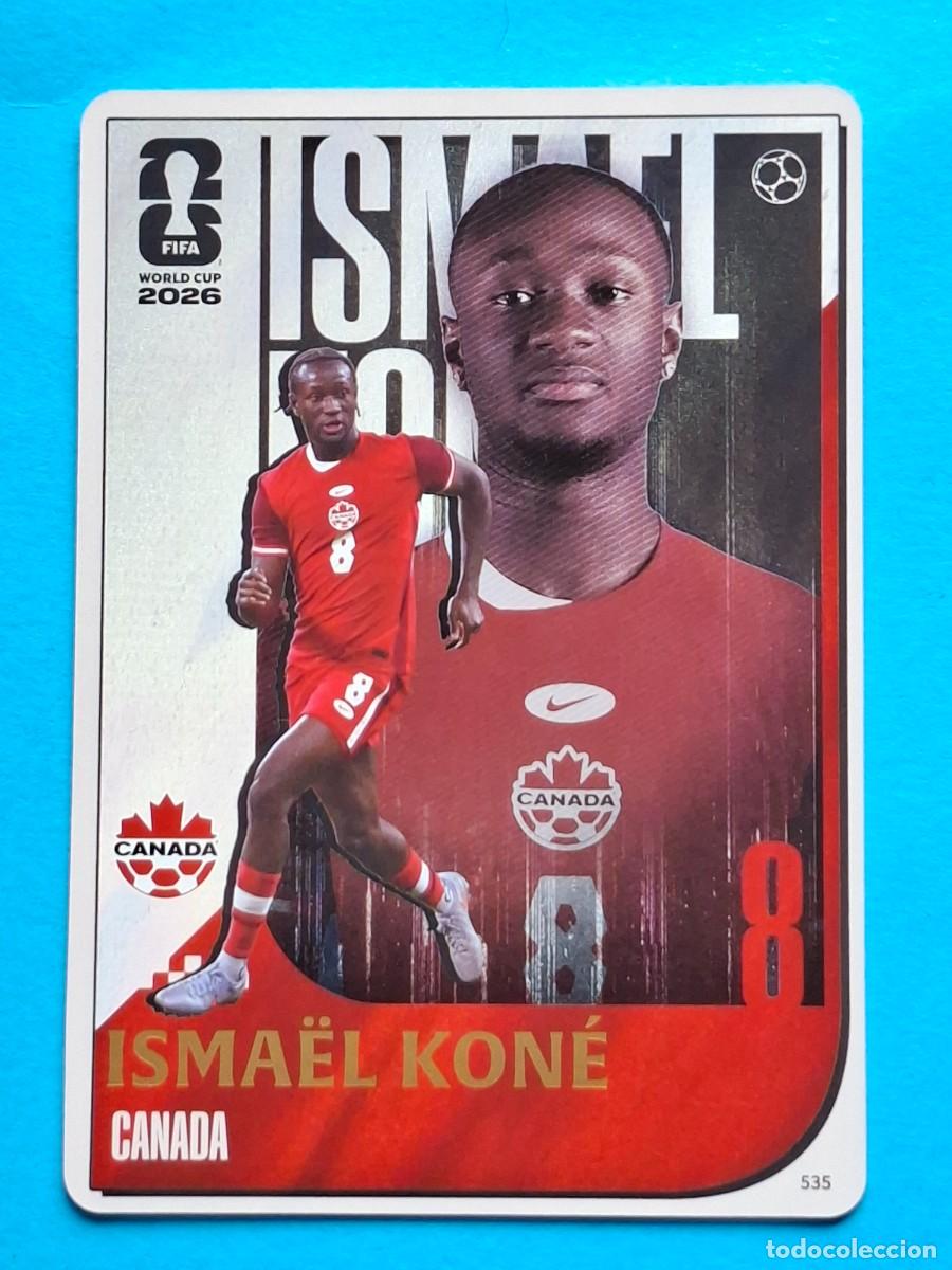 Cromos de Futebol: Pictorial #535 ISMA&Euml;L KON&Eacute; (Canada) - PANINI KAYOU (China) FIFA World Cup 2026