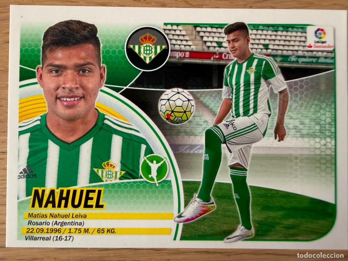 Cromos de f&uacute;tbol: NAHUEL FICHAJE 2 REAL BETIS 16 17 2016 2017 LIGA SANTANDER COLECCIONES ESTE SIN PEGAR STICKER