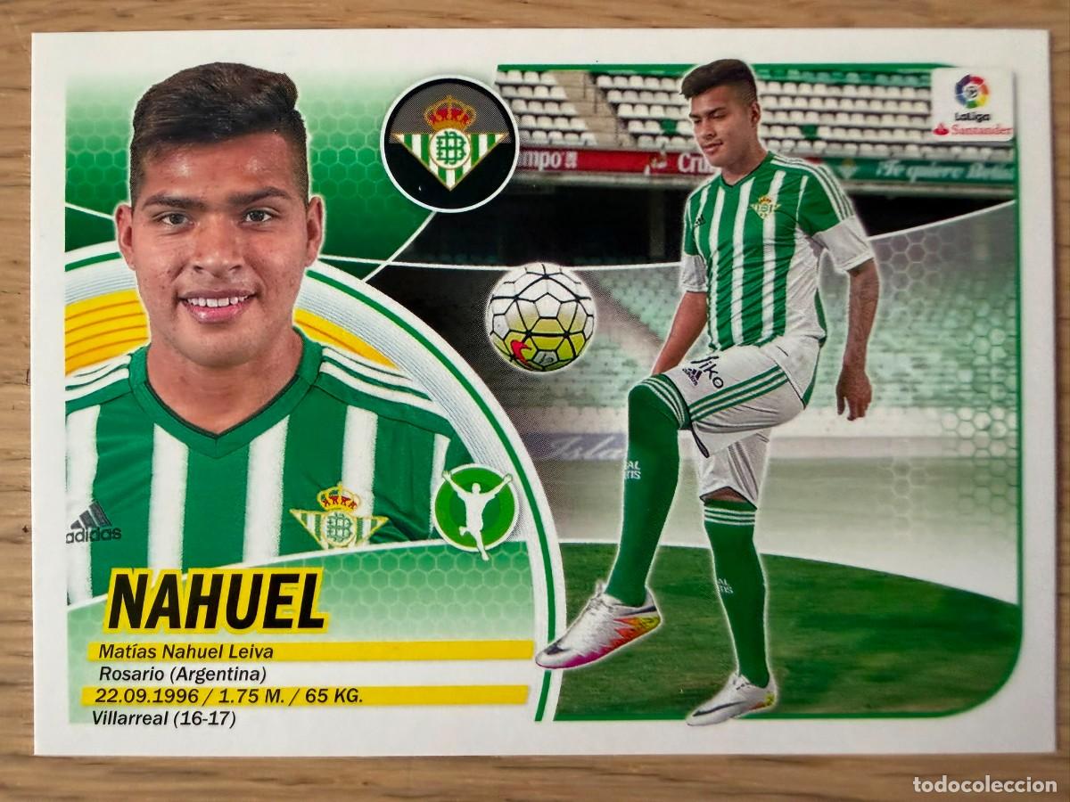 Cromos de f&uacute;tbol: NAHUEL FICHAJE 2 REAL BETIS 16 17 2016 2017 LIGA SANTANDER COLECCIONES ESTE SIN PEGAR STICKER