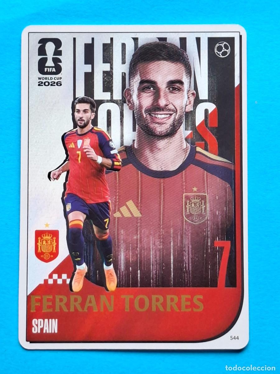Cromos de f&uacute;tbol: Pictorial #544 FERRAN TORRES (Spain) - PANINI KAYOU (China) FIFA World Cup 2026