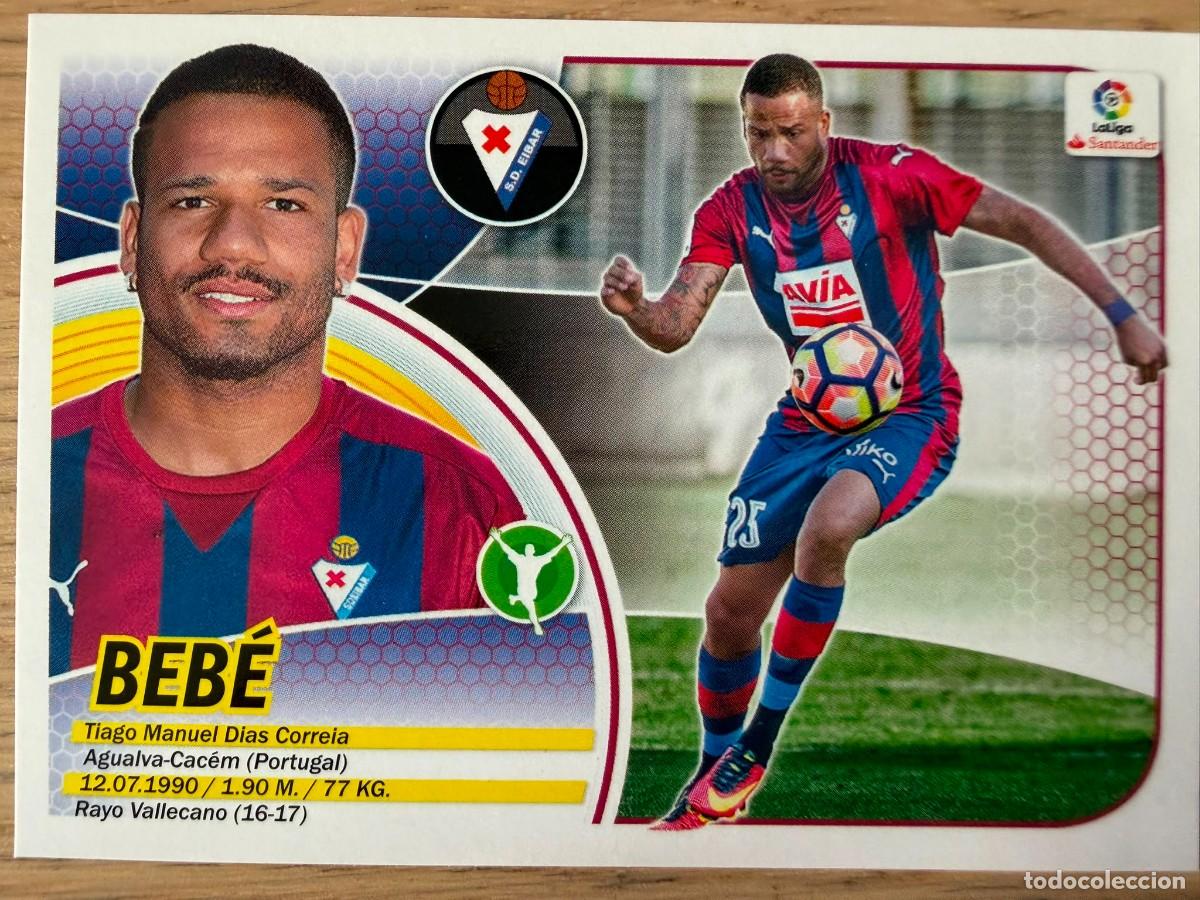 Cromos de f&uacute;tbol: BEBE FICHAJE 10 EIBAR 16 17 2016 2017 LIGA SANTANDER COLECCIONES ESTE SIN PEGAR STICKER