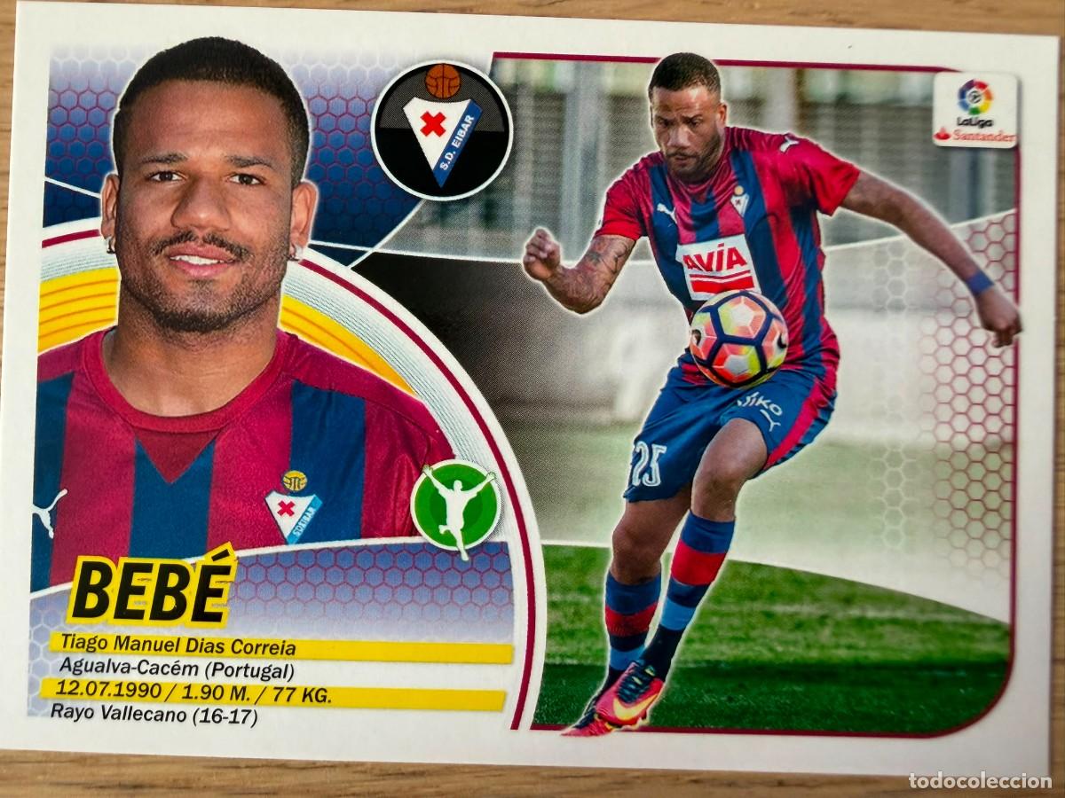Cromos de f&uacute;tbol: BEBE FICHAJE 10 EIBAR 16 17 2016 2017 LIGA SANTANDER COLECCIONES ESTE SIN PEGAR STICKER