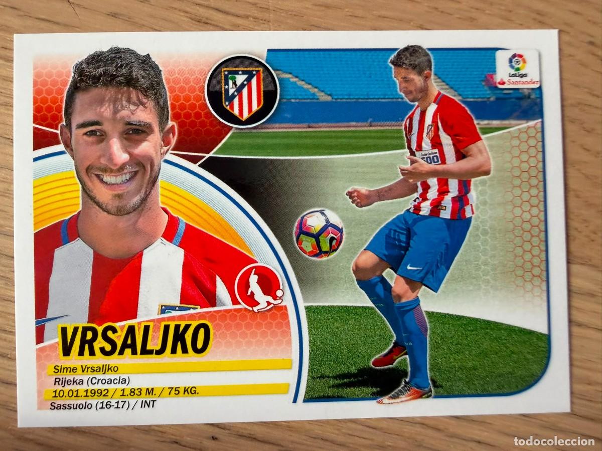 Cromos de f&uacute;tbol: VRSALJKO FICHAJE 20 ATLETICO MADRID 16 17 2016 2017 LIGA SANTANDER COLECCIONES ESTE SIN PEGAR