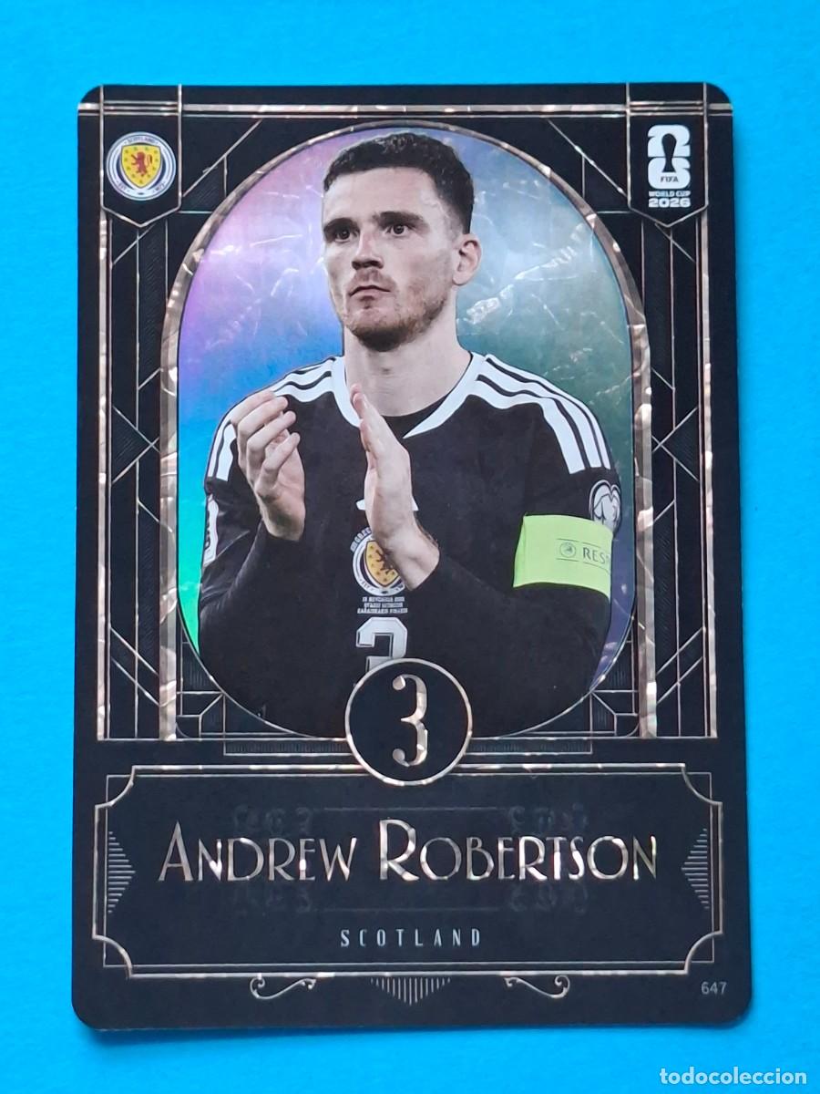 Cromos de f&uacute;tbol: Superstar #647 ANDREW ROBERTSON (Scotland) - PANINI KAYOU (China) FIFA World Cup 2026