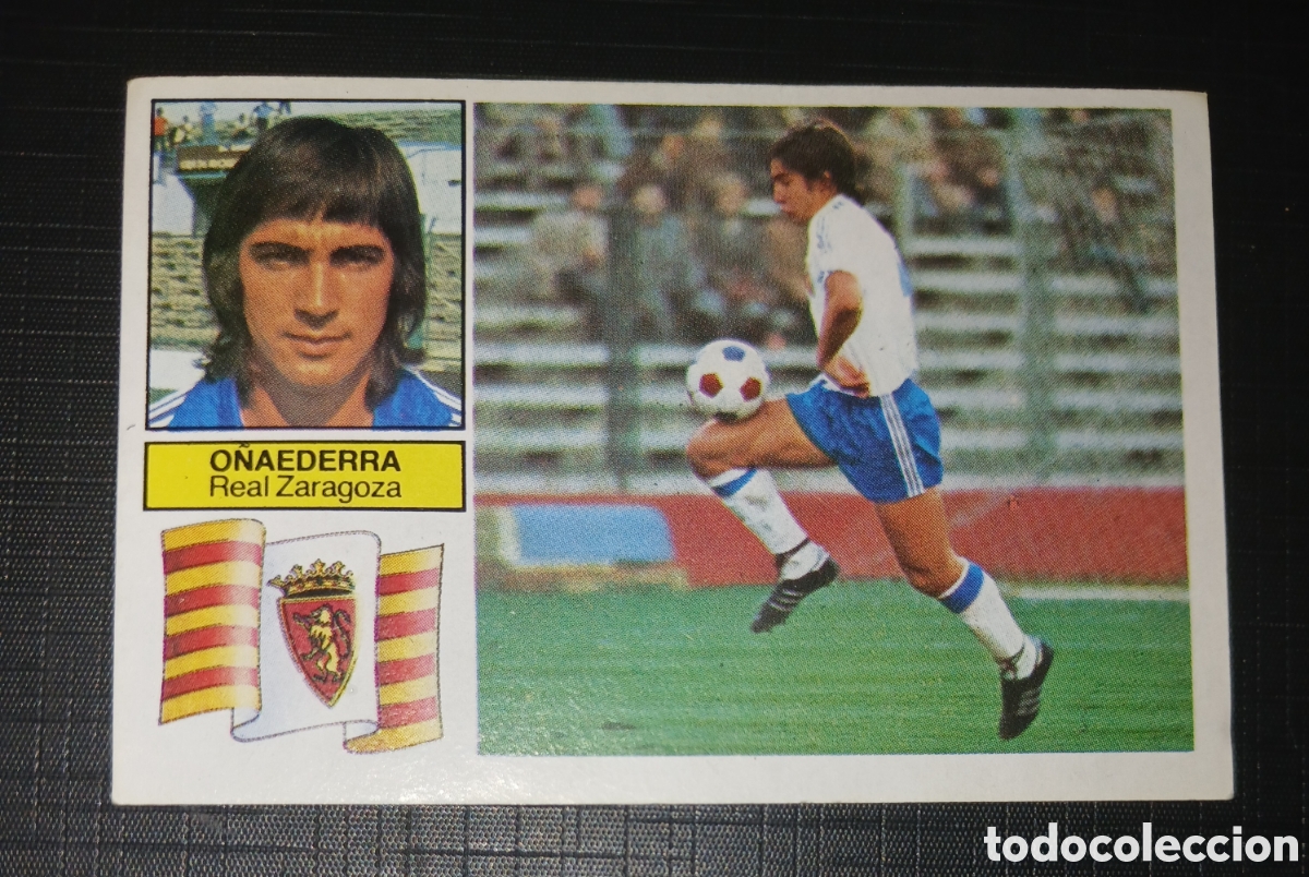 Cromos de f&uacute;tbol: Cromo O&ntilde;aederra (Baja) - Real Zaragoza - Liga 82 83 / 1982 1983 - Ed. Este