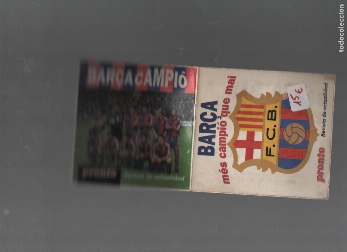 Cromos de f&uacute;tbol: ADHESIVO DEL F.C. BARCELONA. REVISTA PRONTO. PER UN BAR&Ccedil;A CAMPI&Oacute;. ADHESIU VISCA EL BAR&Ccedil;A