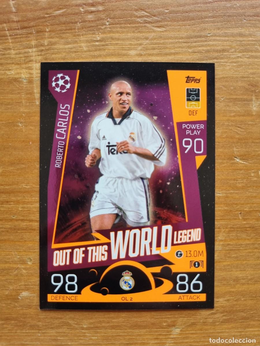 Cromos de f&uacute;tbol: OL 2 ROBERTO CARLOS (Real Madrid CF) LEGEND. Match Attax 2022 2023 22 23 (Topps)