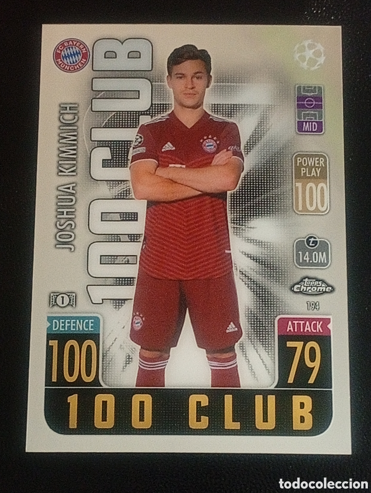 Cromos de f&uacute;tbol: 194 100 club JOSHUA KIMMICH F.C. BAYER MUNCHEN TOPPS CHROME MATCH ATTAX 2021 2022 21 22