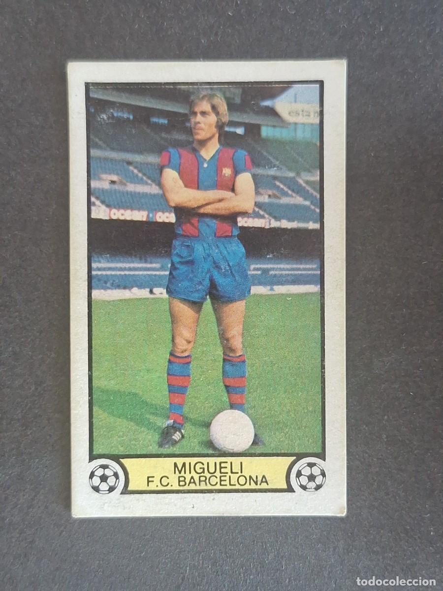 Cromos de f&uacute;tbol: L3 MIGUELI F. C. BARCELONA LIGA ESTE 1979 1980 79 80 DESPEGADO RECUPERADO