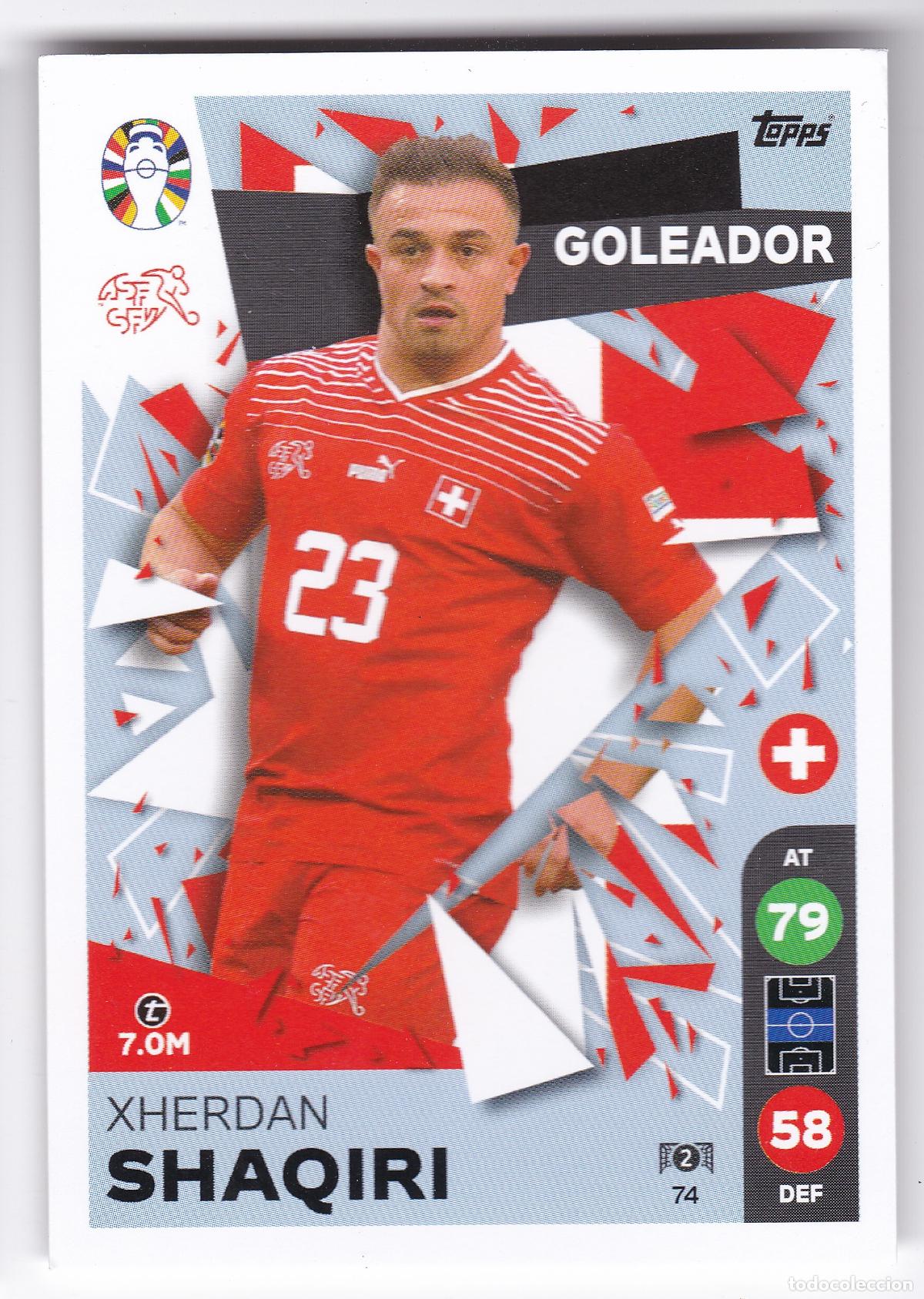 Cromos de f&uacute;tbol: Cromo Xherdan Shaqiri - Goleador - Suiza n&ordm; 74 - Topps Euro 2024