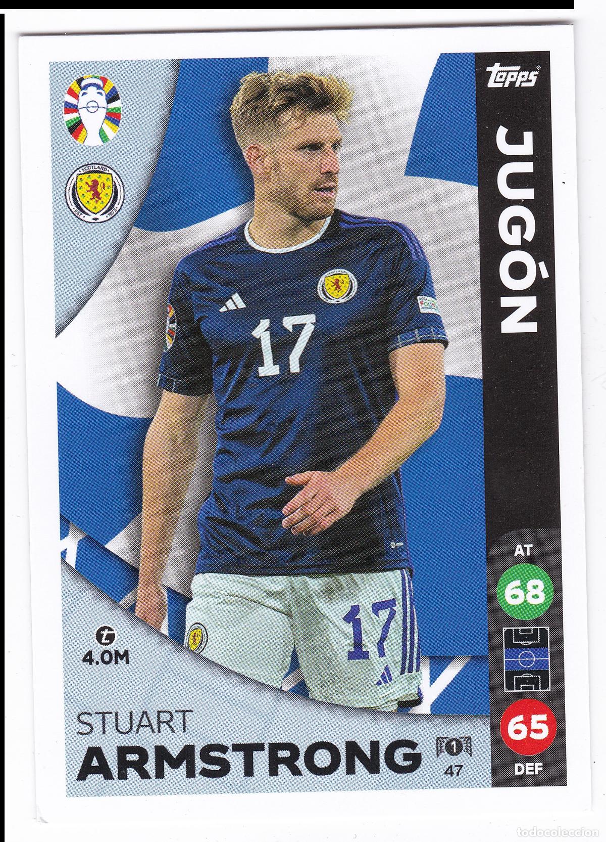 Cromos de f&uacute;tbol: Cromo Stuart Armstrong - Jug&oacute;n - Escocia n&ordm; 47 - Topps Euro 2024
