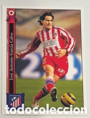 Cromos de f&uacute;tbol: JOSE ANTONIO GARCIA CALVO ATLETICO MADRID Fichas de la Liga 2005-2006 Mundicromo
