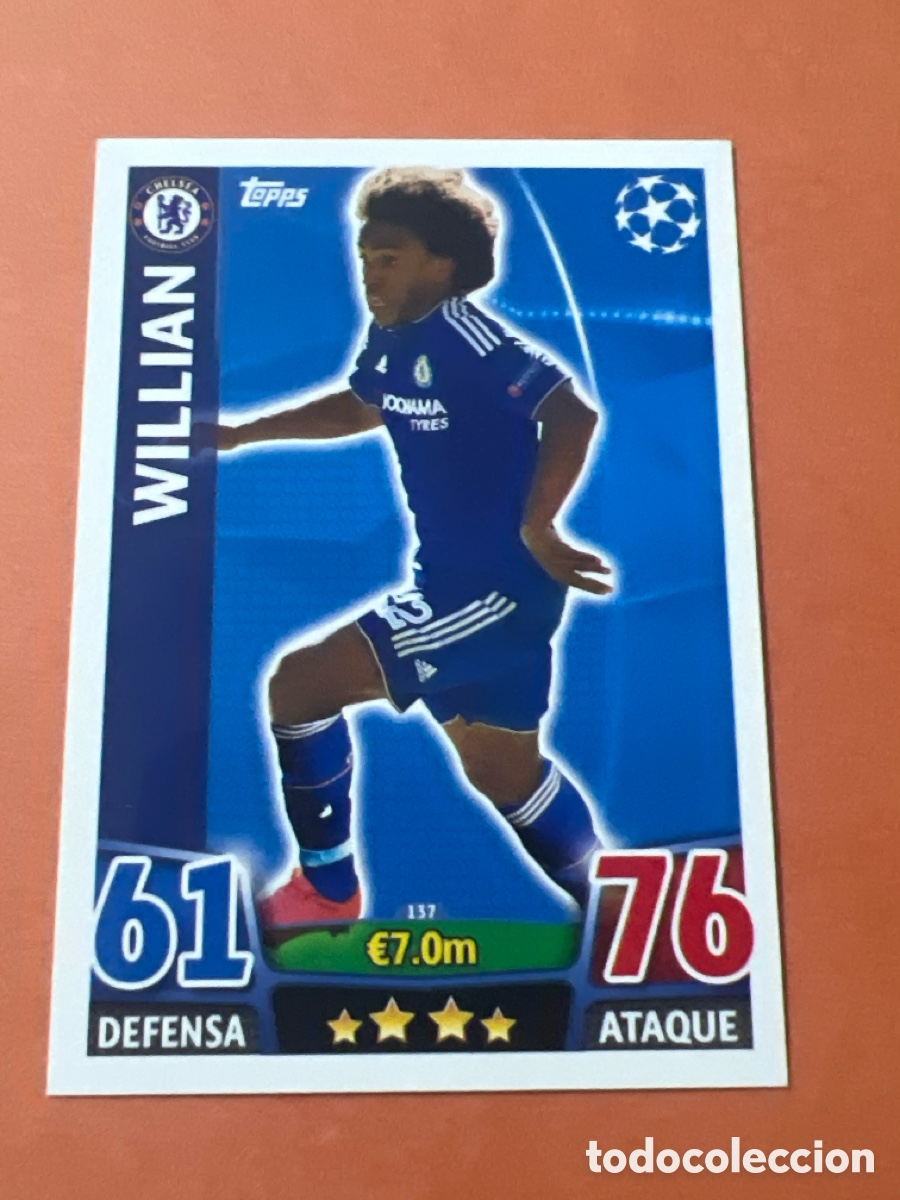 Cromos de f&uacute;tbol: E1541. 137 WILLIAN CHELSEA TOPPS MATCH ATTAX 2015 2016 CROMO 15 16 FUTBOL - A17