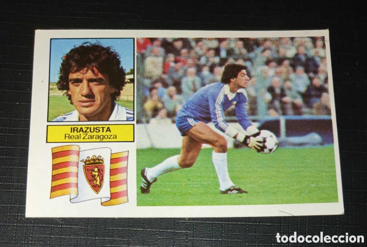 Cromos de f&uacute;tbol: Cromo Irazusta - Real Zaragoza - Liga 82 83 / 1982 1983 - Ed. Este
