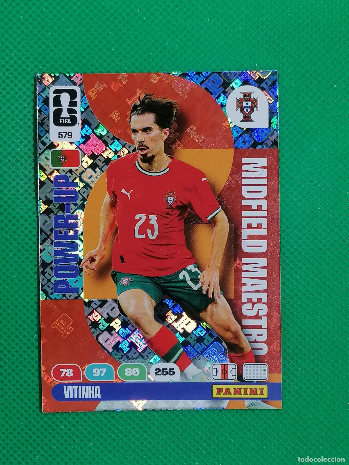 Cromos de f&uacute;tbol: 579 VITINHA PORTUGAL MIDFIELD MAESTRO POWER UP ⚽ PANINI ADRENALYN FIFA WORLD CUP 26 2026 ⚽