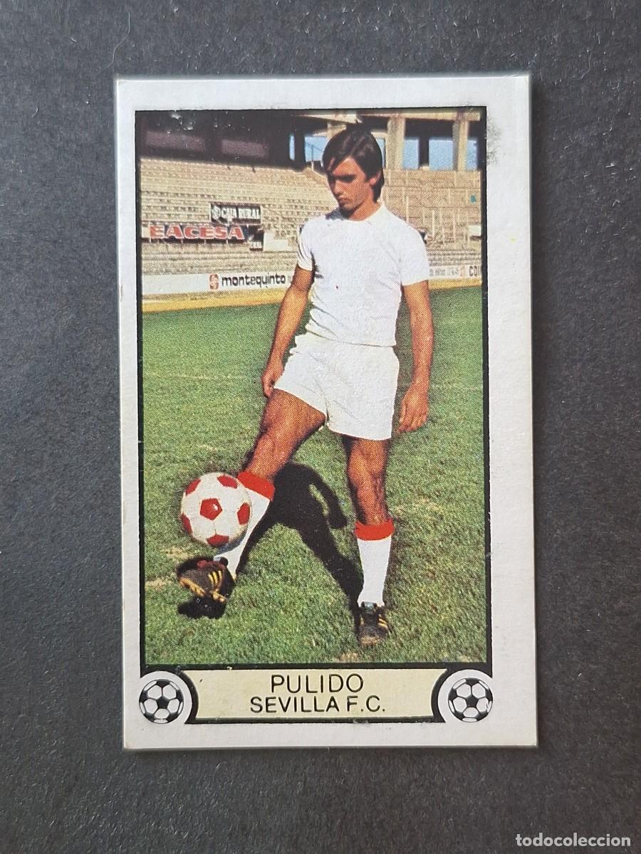 Cromos de f&uacute;tbol: L3 PULIDO SEVILLA C. F. LIGA ESTE 1979 1980 79 80 DESPEGADO RECUPERADO
