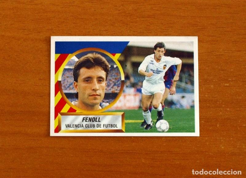 Cromos de Futebol: Valencia - Fenoll N&ordm; 16 - Ediciones Este Liga 1988-1989, 88-89 - Cromo nunca pegado
