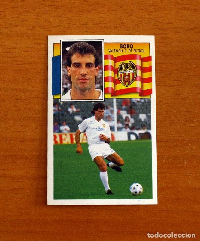 Cromos de f&uacute;tbol: Valencia - Boro - Ediciones Este Liga 1990-1991, 90-91 - Nunca pegado