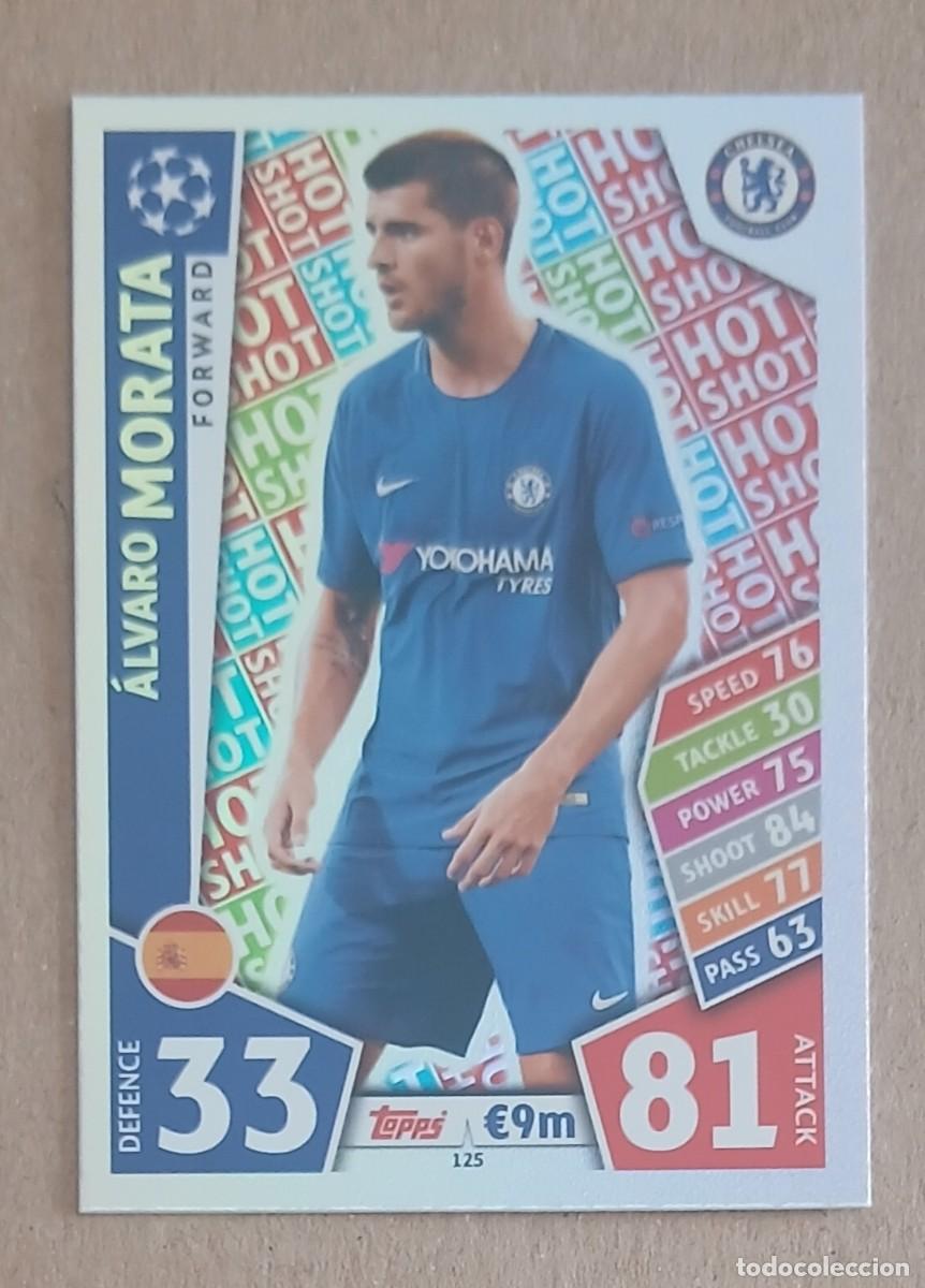 Cromos de f&uacute;tbol: CROMO n&ordm; 125 MORATA CHELSEA HOT SHOT TOPPS MATCH ATTAX CHAMPIONS LEAGUE 2017-2018. Nuevo.