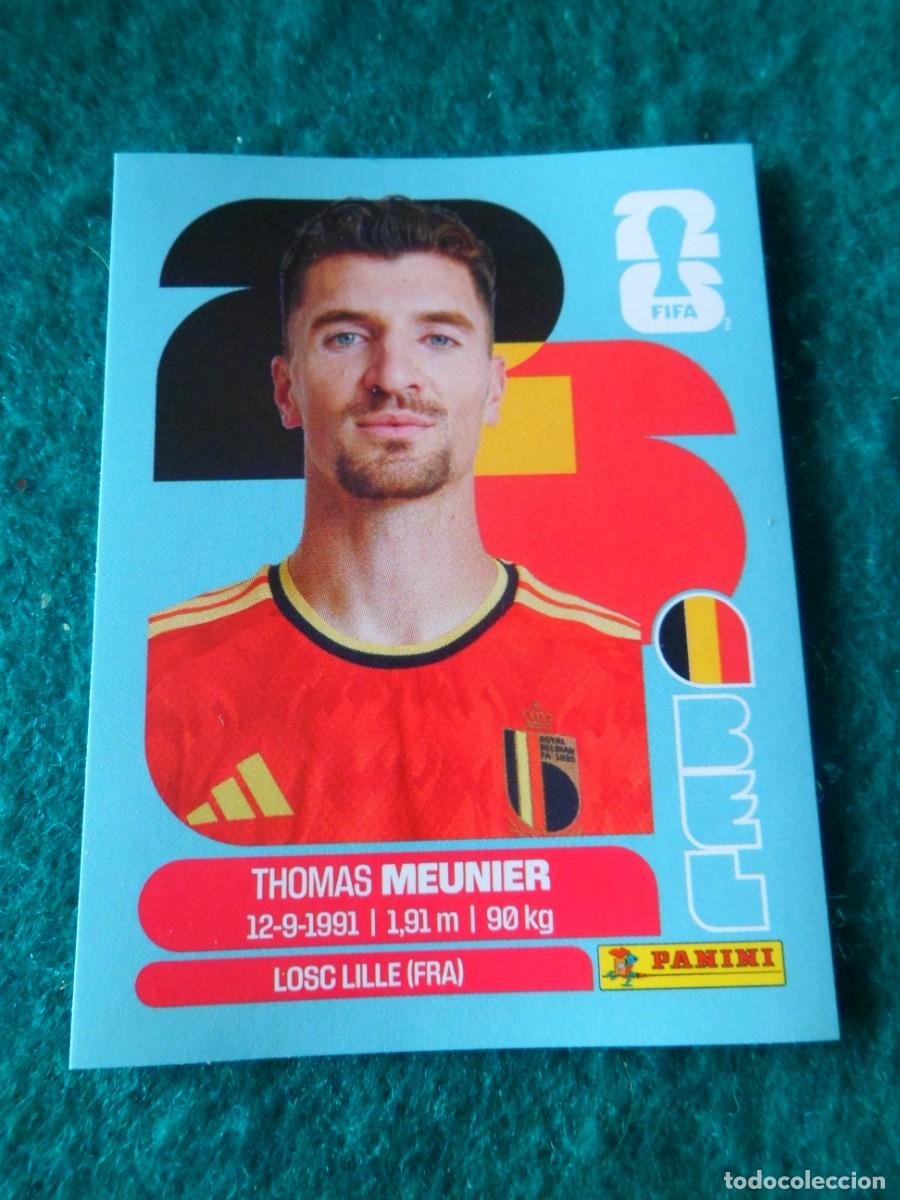 Cromos de f&uacute;tbol: CROMO FIFA WORLD CUP 2026. PANINI. THOMAS MEUNIER. BEL 8