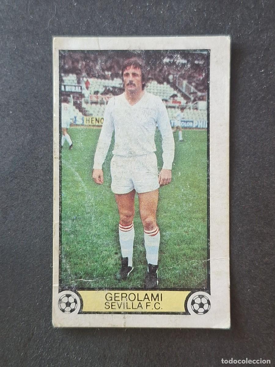 Cromos de f&uacute;tbol: L3 GEROLAMI SEVILLA C. F. LIGA ESTE 1979 1980 79 80 DESPEGADO RECUPERADO