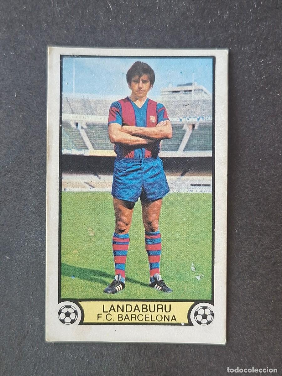 Cromos de f&uacute;tbol: L3 LANDABURU F. C. BARCELONA FICHAJE 1 LIGA ESTE 1979 1980 79 80 DESPEGADO RECUPERADO