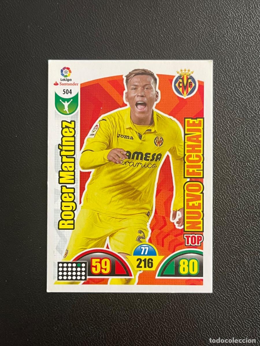 Cromos de f&uacute;tbol: 504 ROGER MART&Iacute;NEZ TOP NUEVO FICHAJE VILLARREAL CF ADRENALYN 2017 2018 CROMO PANINI LA LIGA 17 18