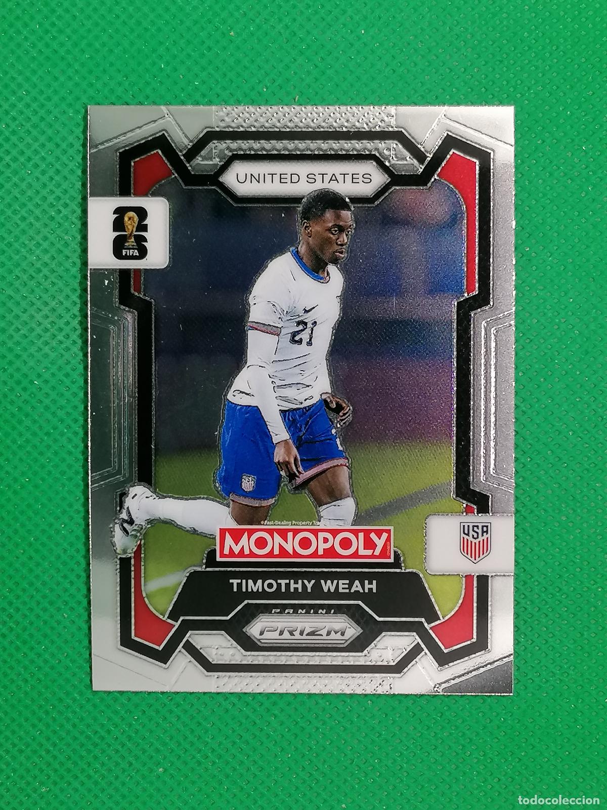 Cromos de f&uacute;tbol: 71 TIMOTHY WEAH USA BASE ⚽ PANINI PRIZM MONOPOLY FIFA WORLD CUP 26 2026 ⚽