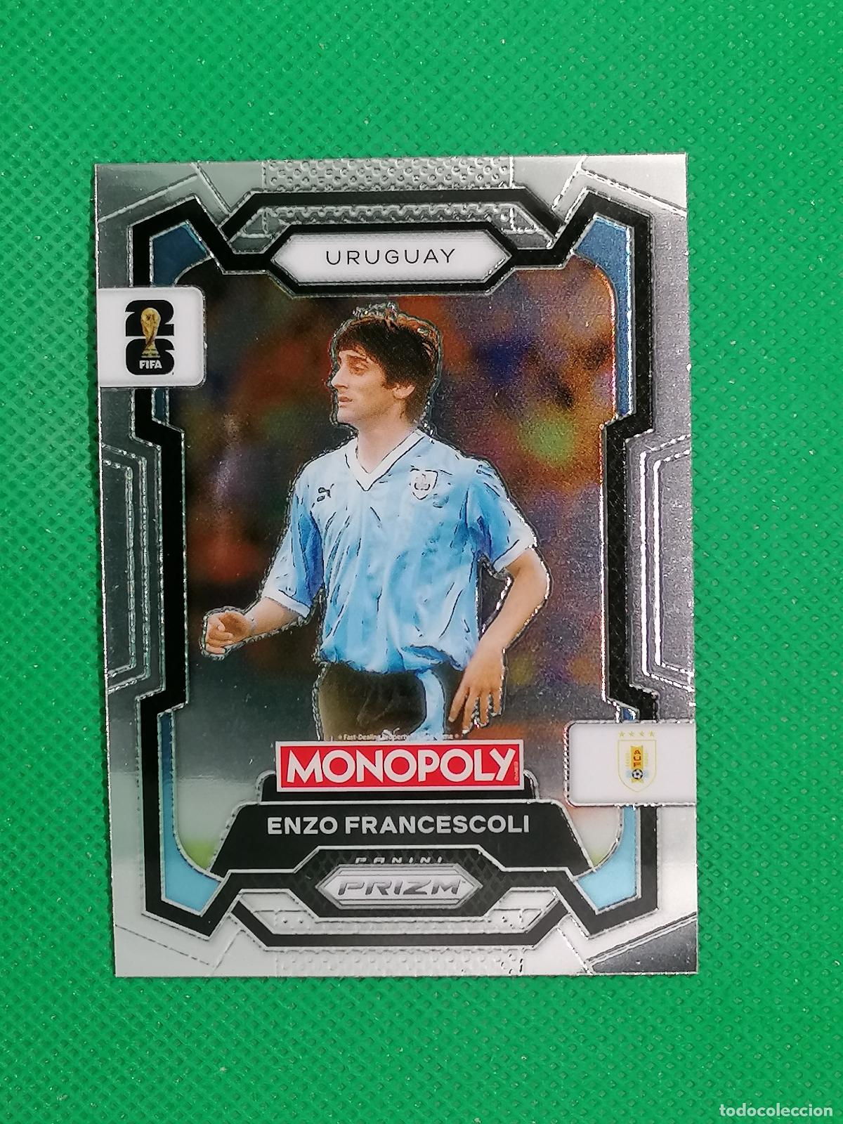 Cromos de f&uacute;tbol: 69 ENZO FRANCESCOLI URUGUAY BASE ⚽ PANINI PRIZM MONOPOLY FIFA WORLD CUP 26 2026 ⚽