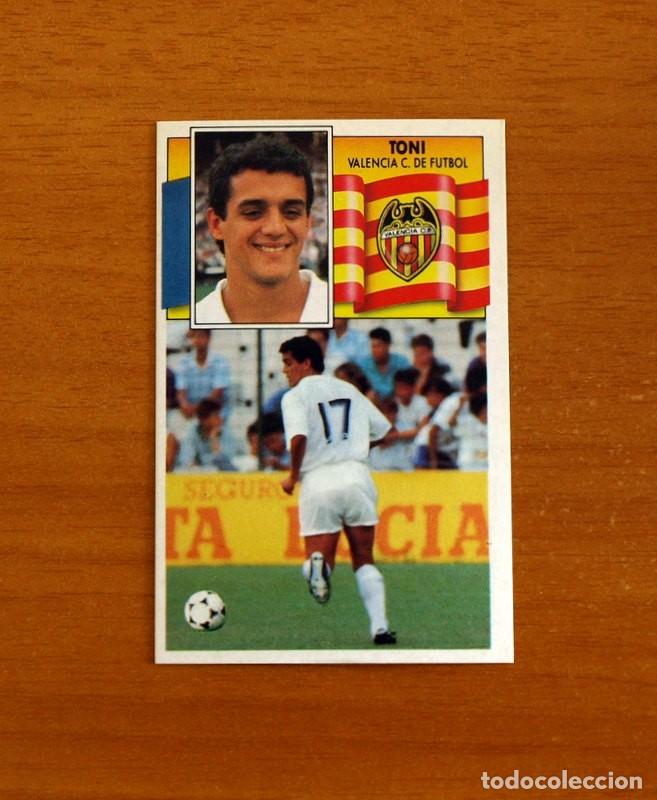 Cromos de f&uacute;tbol: Valencia - Toni - Ediciones Este Liga 1990-1991, 90-91 - Nunca pegado