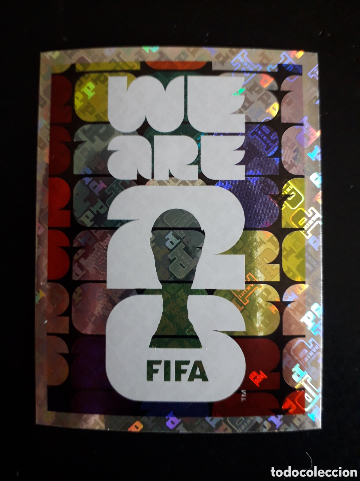Cromos de f&uacute;tbol: WE ARE PANINI FWC 4 MUNDIAL F&Uacute;TBOL 2026 FIFA WORLD CUP PANINI SIN PEGAR PEDIDO M&Iacute;NIMO 3&euro;