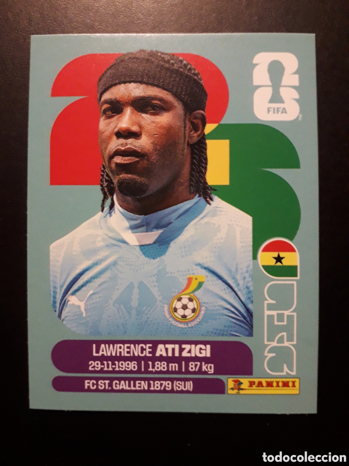 Cromos de f&uacute;tbol: ATI ZIGI GHANA GHA 2 MUNDIAL F&Uacute;TBOL 2026 FIFA WORLD CUP PANINI SIN PEGAR PEDIDO M&Iacute;NIMO 3&euro;
