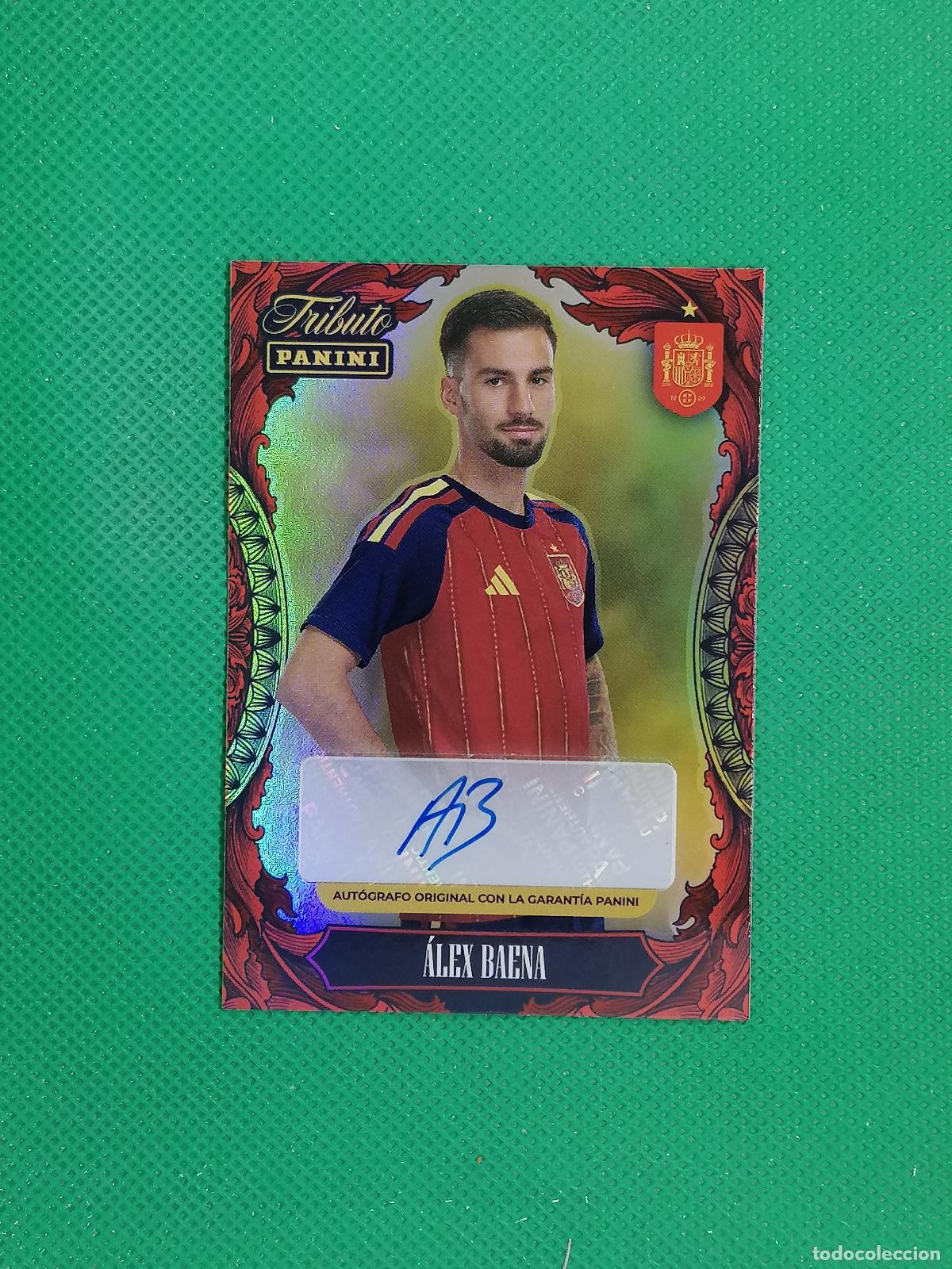 Cromos de f&uacute;tbol: ALEX BAENA AUTO AUTOGRAFO ORIGINAL FIRMA ⚽PANINI TRIBUTO SELECCION ESPA&Ntilde;OLA ESPA&Ntilde;A CARD 26 2026⚽