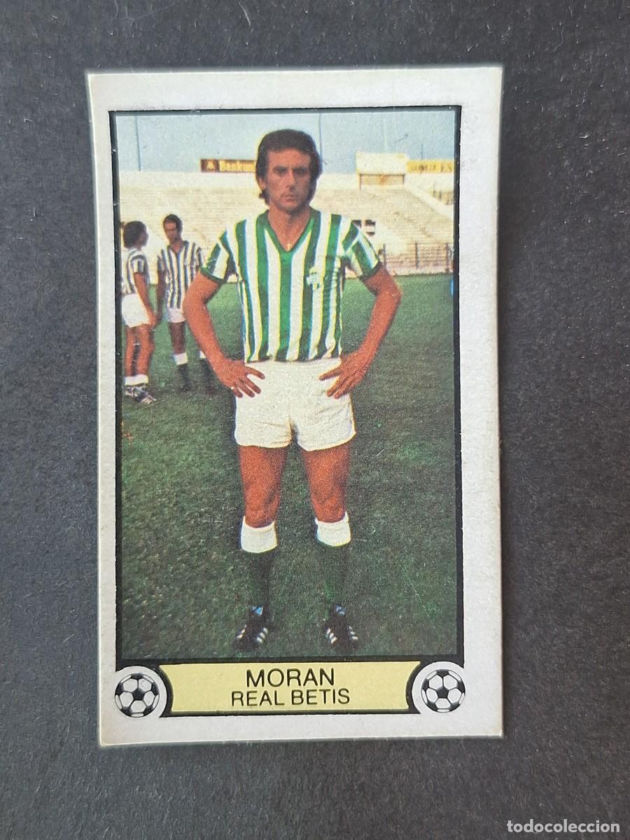 Figurine di Calcio: L3 MORAN REAL BETIS BALOMPIE FICHAJE 7 LIGA ESTE 1979 1980 79 80 DESPEGADO RECUPERADO