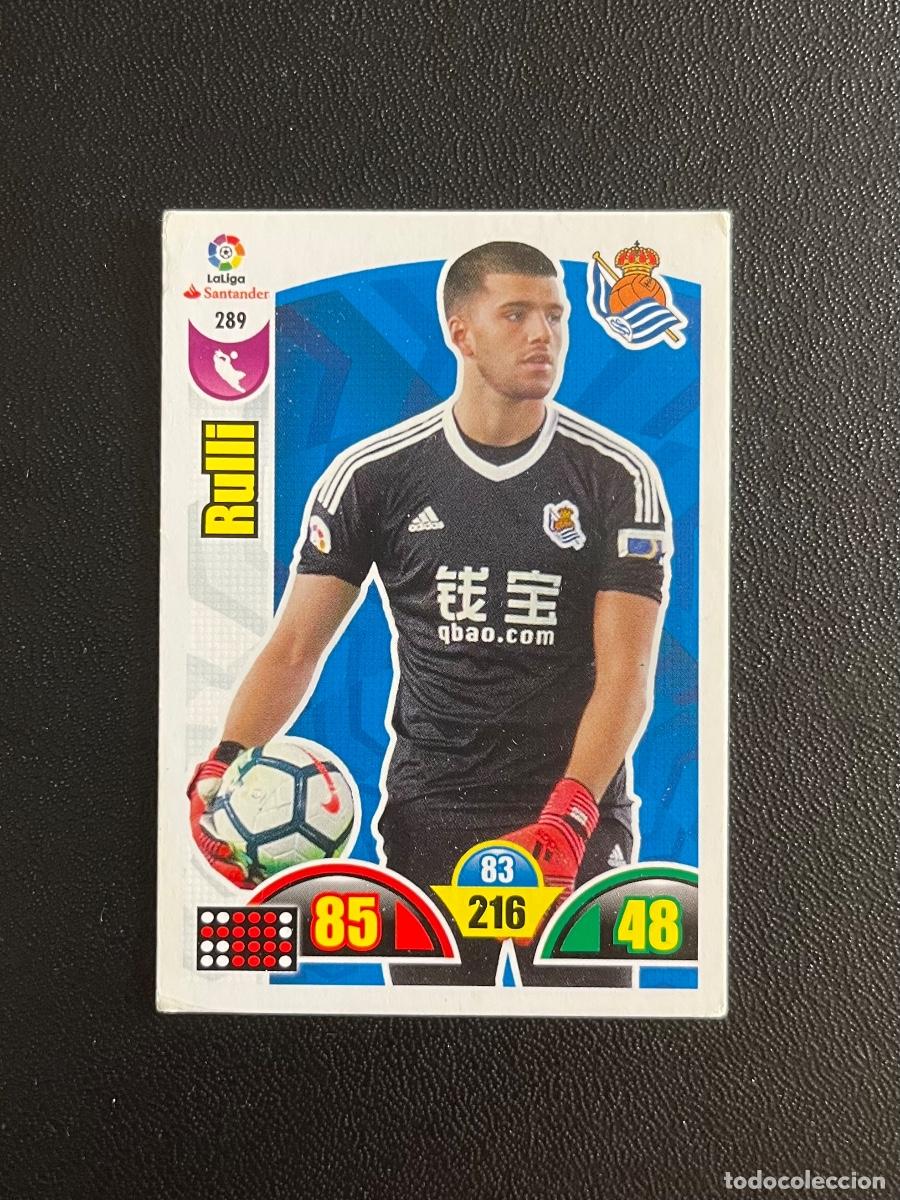 Cromos de f&uacute;tbol: 289 RULLI REAL SOCIEDAD ADRENALYN 2017 2018 CROMO PANINI LA LIGA SANTANDER 17 18