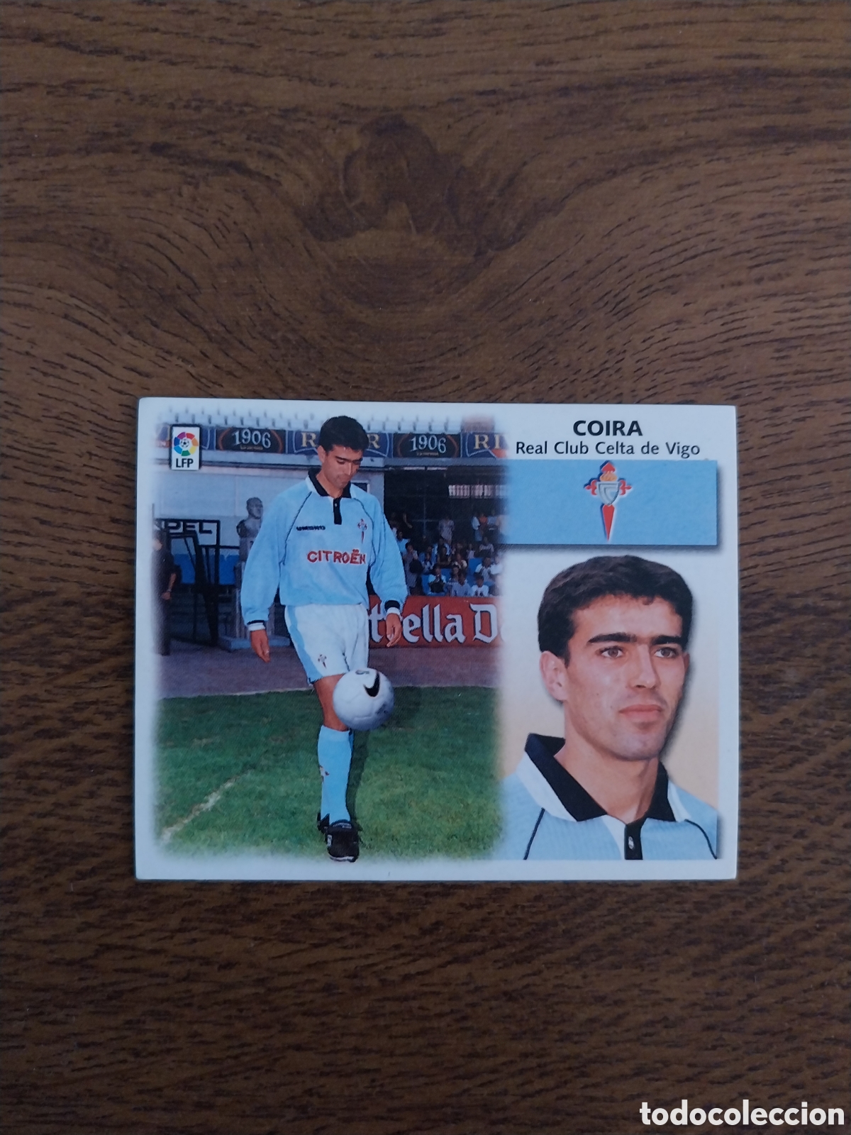 Cromos de f&uacute;tbol: COIRA FICHAJE N&deg; 26 LIGA 99 00 CROMO NUNCA PEGADO EDICIONES ESTE CARTA CELTA DE VIGO 1999 2000