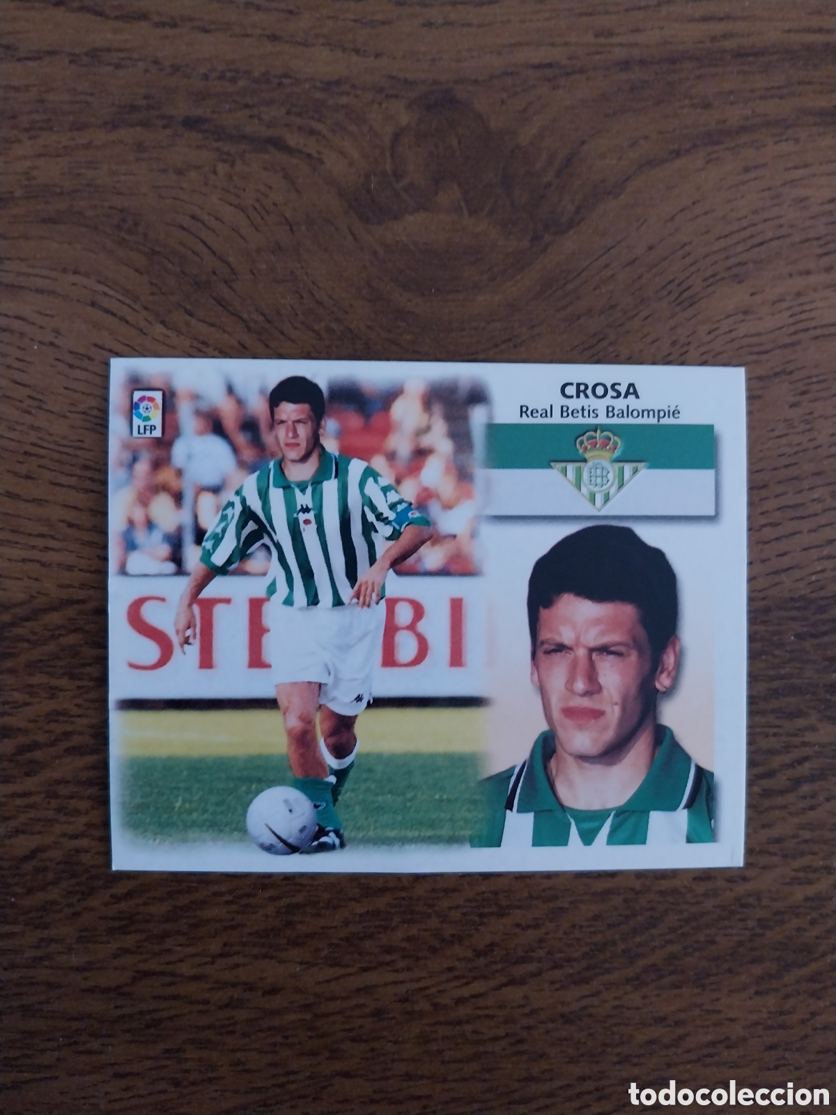 Cromos de f&uacute;tbol: CROSA COLOCA LIGA 99 00 CROMO NUEVO NUNCA PEGADO EDICIONES ESTE CARTA REAL BETIS BALOMPIE 1999 2000
