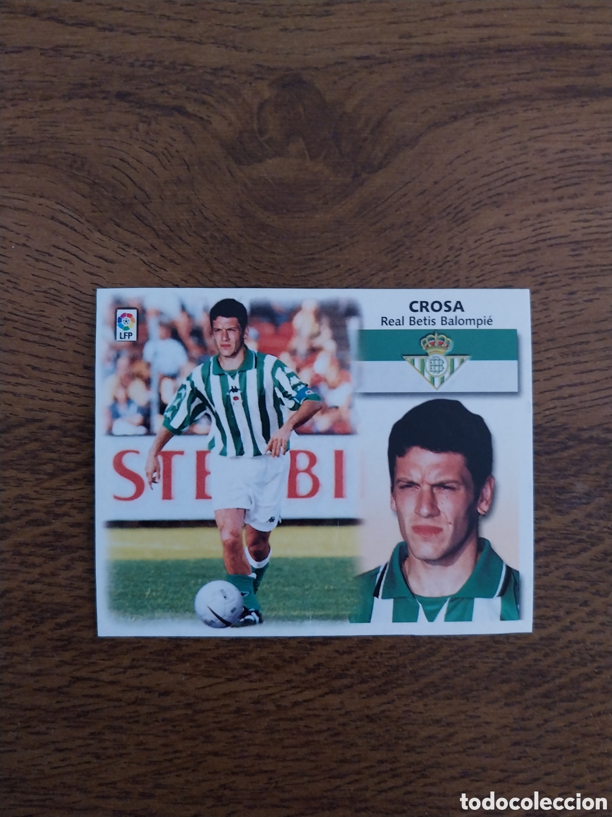 Cromos de f&uacute;tbol: CROSA COLOCA LIGA 99 00 CROMO NUEVO NUNCA PEGADO EDICIONES ESTE CARTA REAL BETIS BALOMPIE 1999 2000