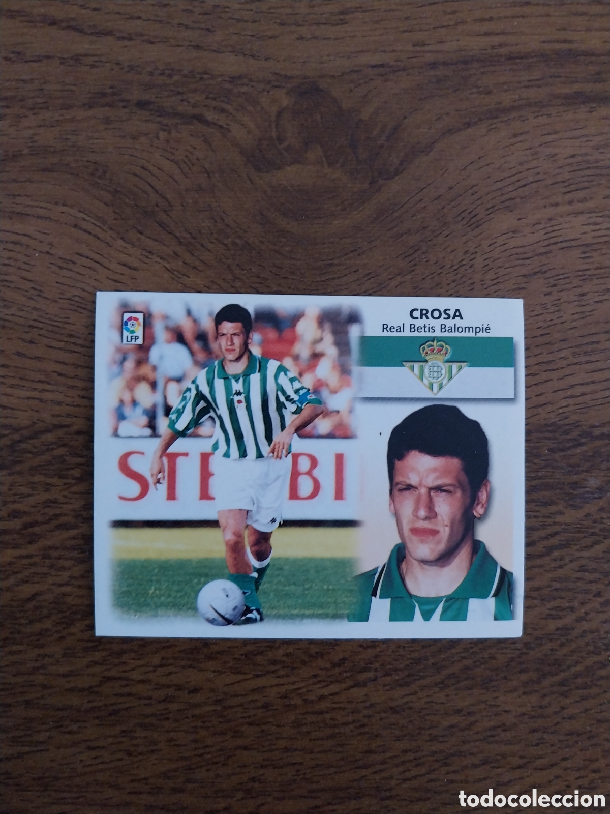 Cromos de f&uacute;tbol: CROSA COLOCA LIGA 99 00 CROMO NUEVO NUNCA PEGADO EDICIONES ESTE CARTA REAL BETIS BALOMPIE 1999 2000