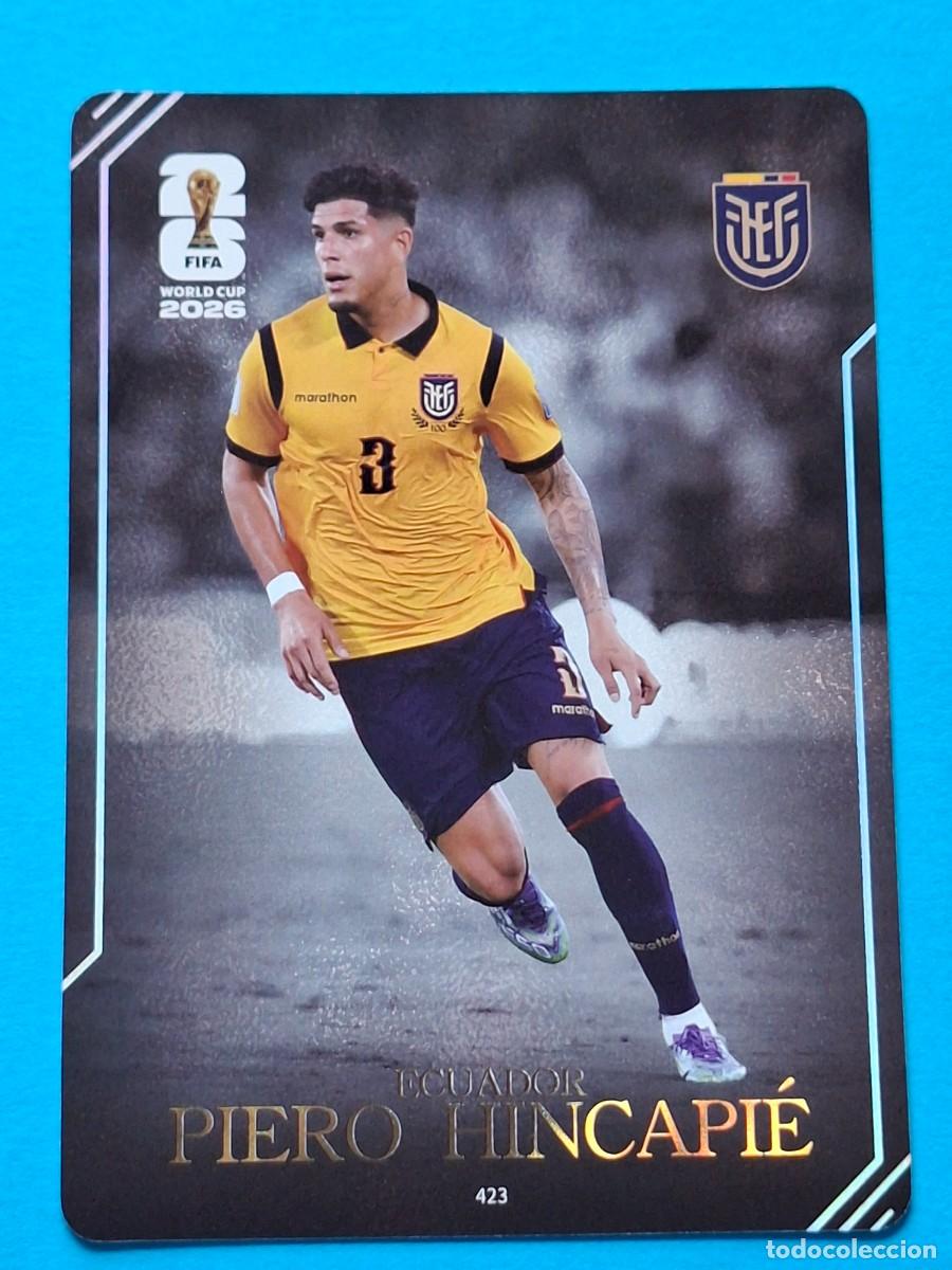 Cromos de f&uacute;tbol: Moment #423 PIERO HINCAPI&Eacute; (Ecuador) - PANINI KAYOU (China) FIFA World Cup 2026