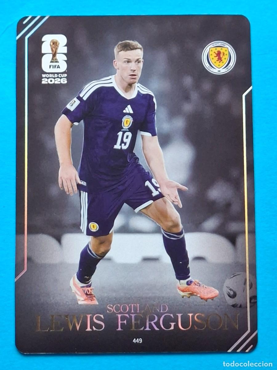 Fu&szlig;ball-Sticker: Moment #449 LEWIS FERGUSON (Scotland) - PANINI KAYOU (China) FIFA World Cup 2026