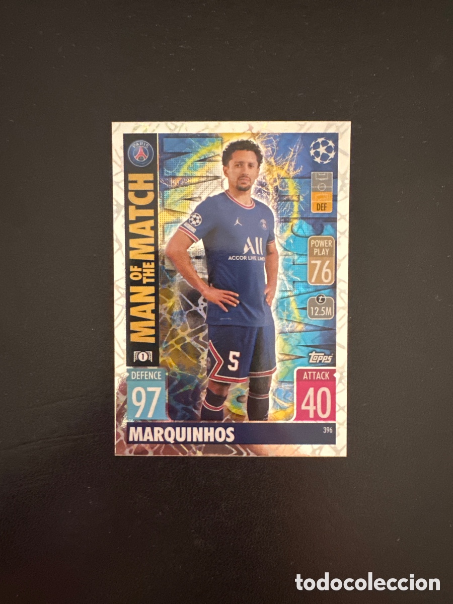 Cromos de f&uacute;tbol: MARQUINHOS PSG MAN OF THE MATCH NUMERO 396 MATCH ATTAX 2021 2022